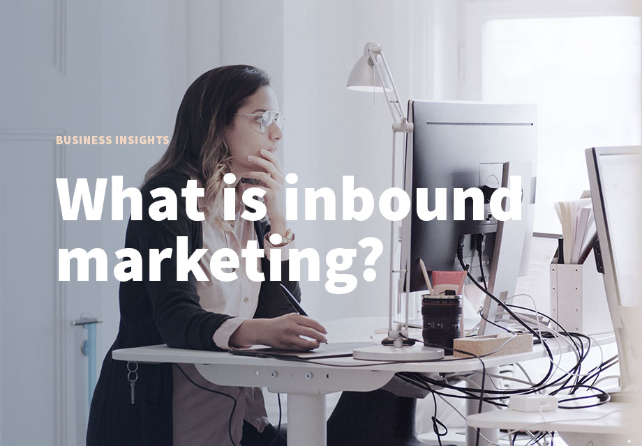 What is inbound marketing